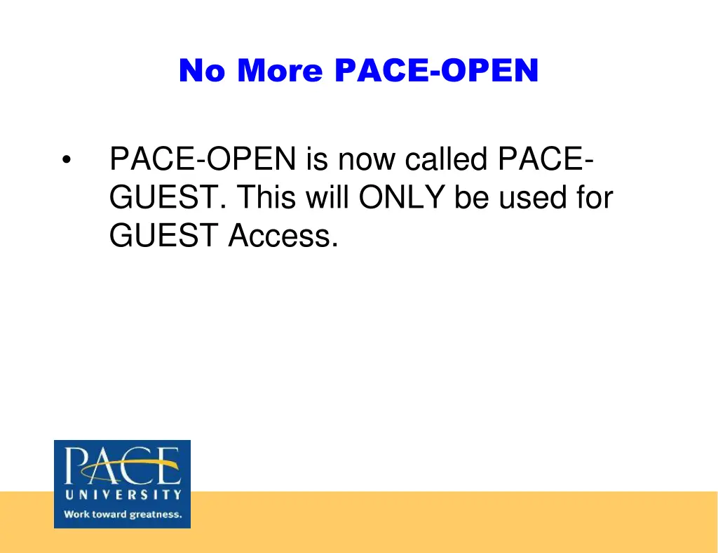 no more pace open