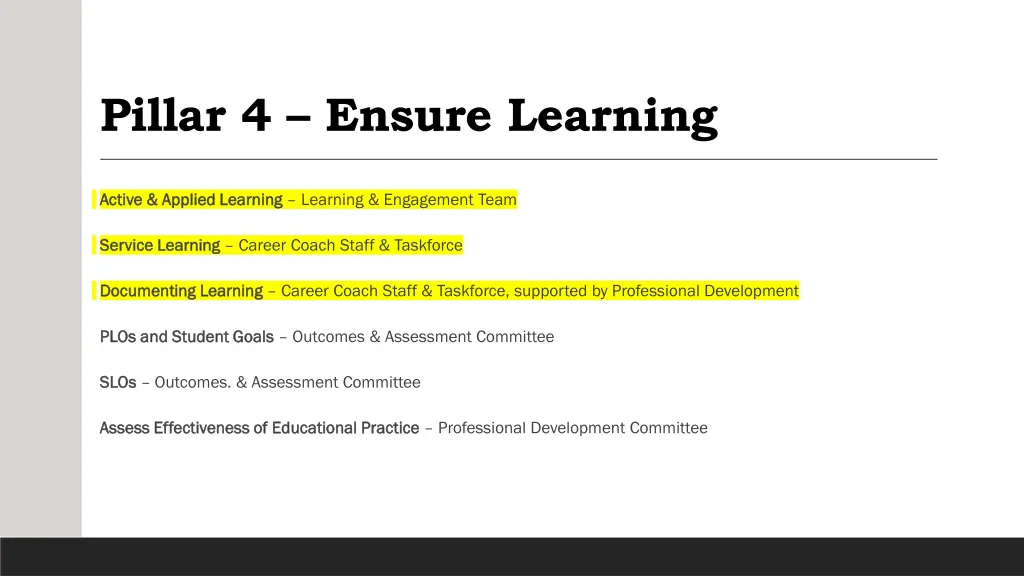 pillar 4 ensure learning