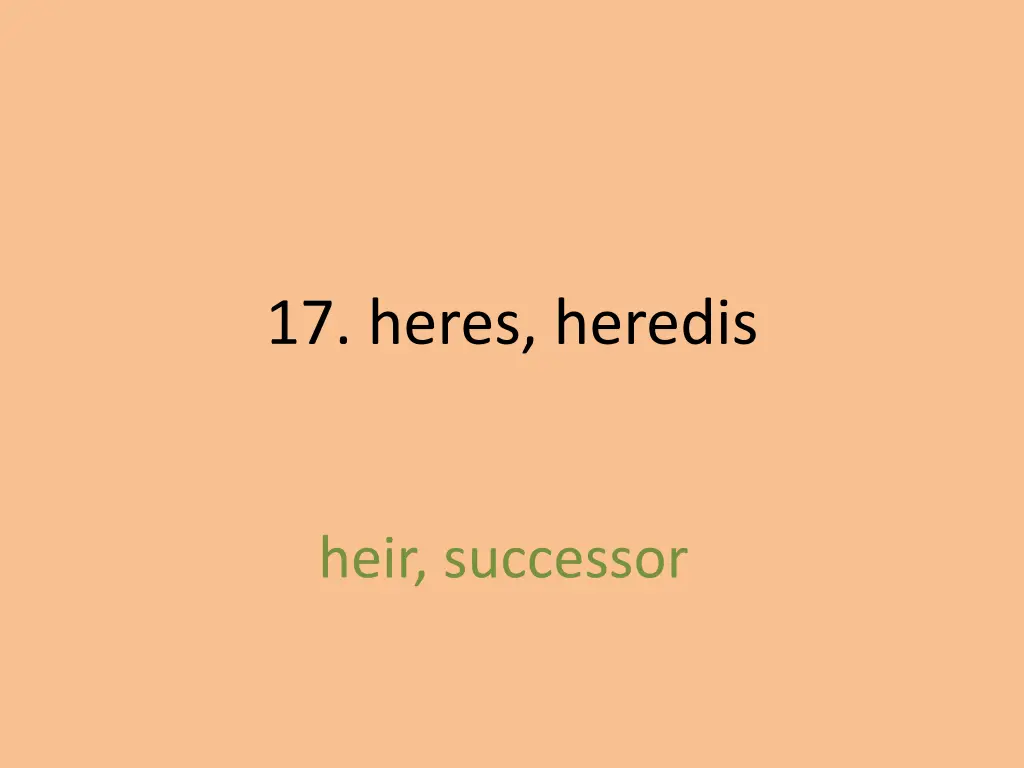 17 heres heredis 1