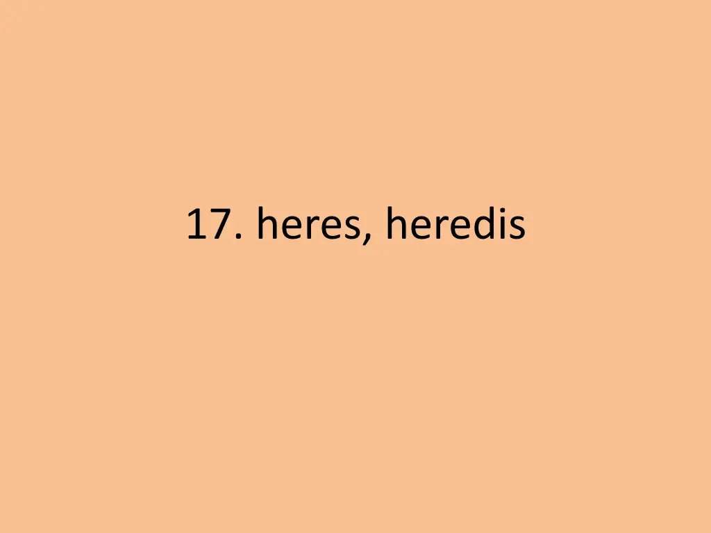 17 heres heredis