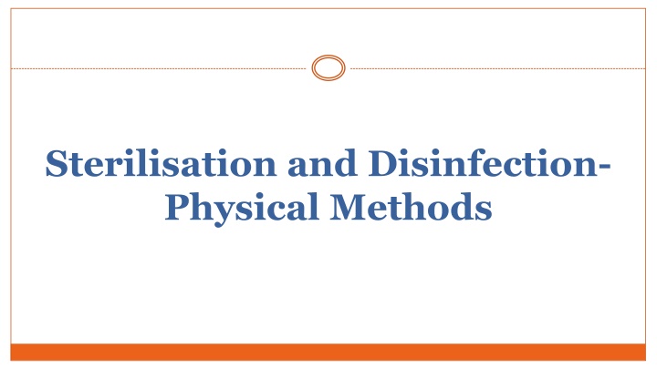 sterilisation and disinfection physical methods
