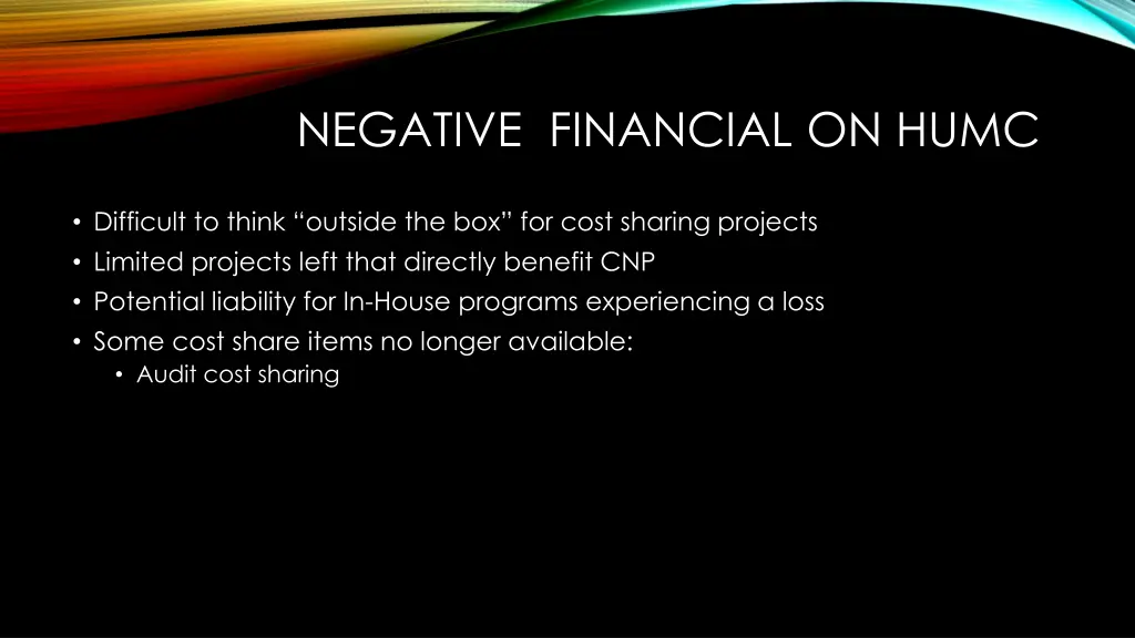 negative financial on humc