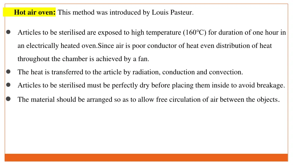 hot air oven this method was introduced by louis