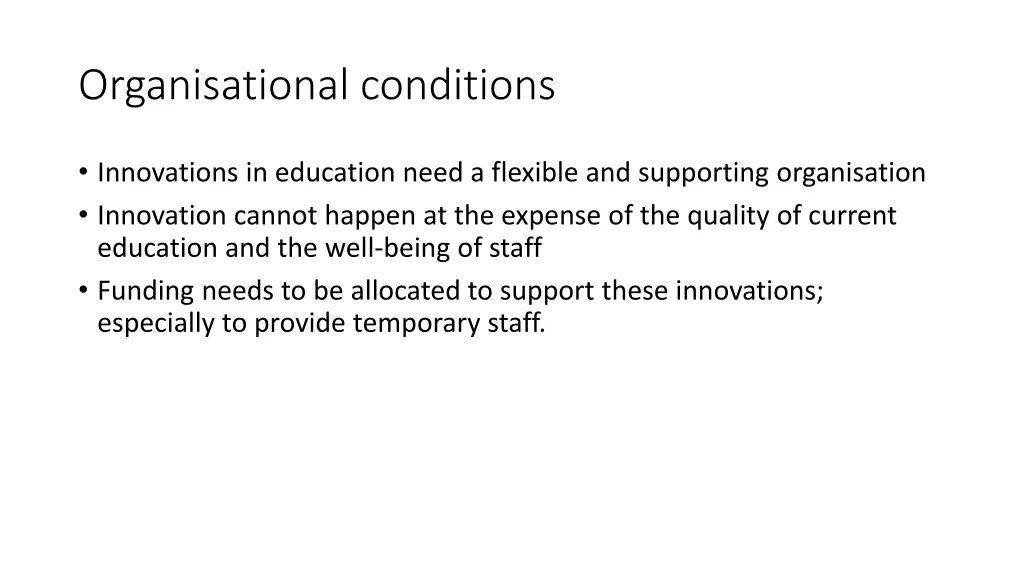 organisational conditions