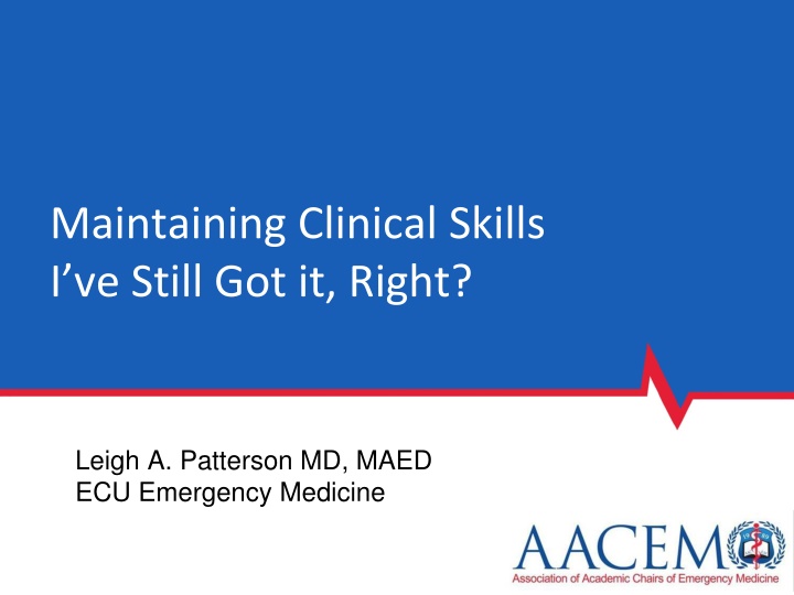 maintaining clinical skills i ve still