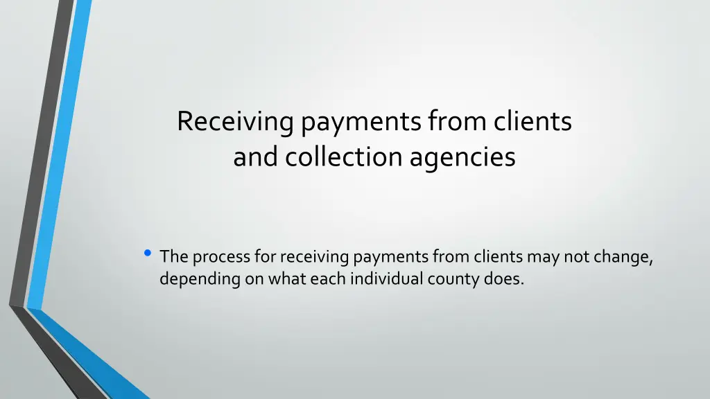 receiving payments from clients and collection