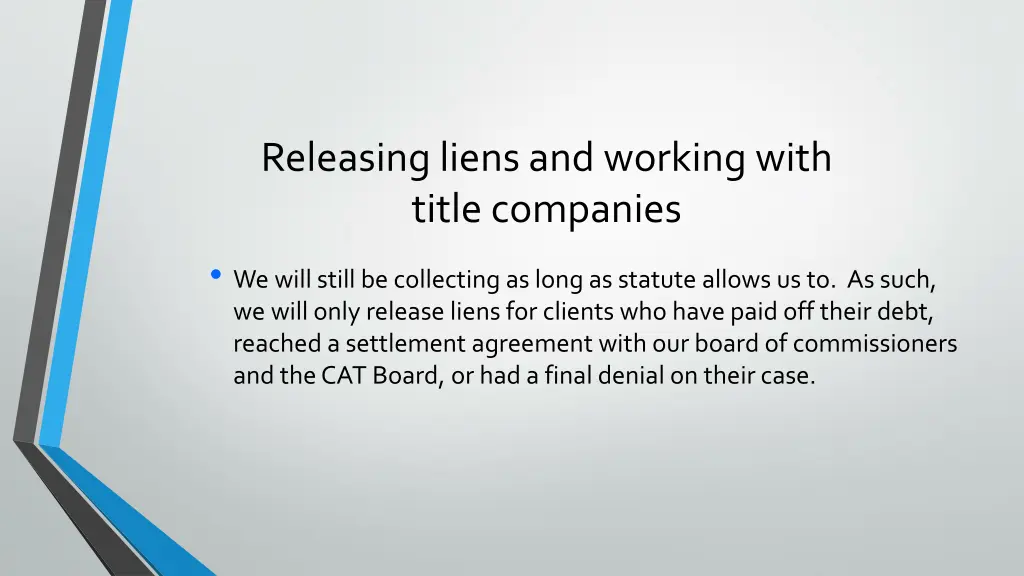 releasing liens and working with title companies