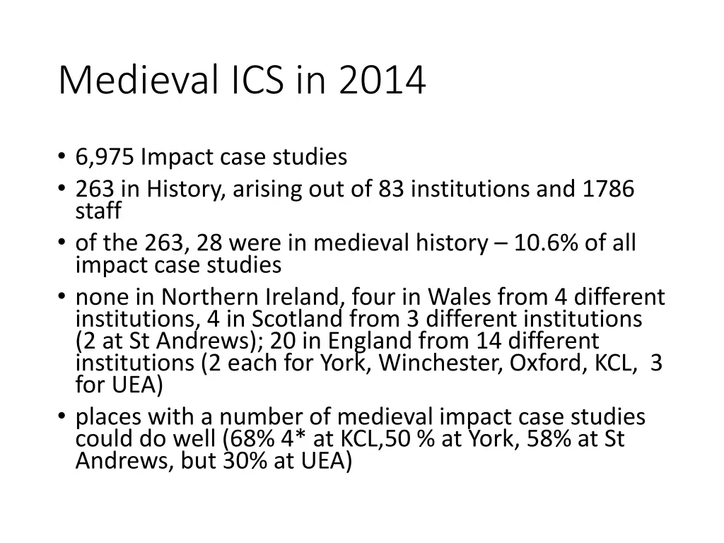 medieval ics in 2014