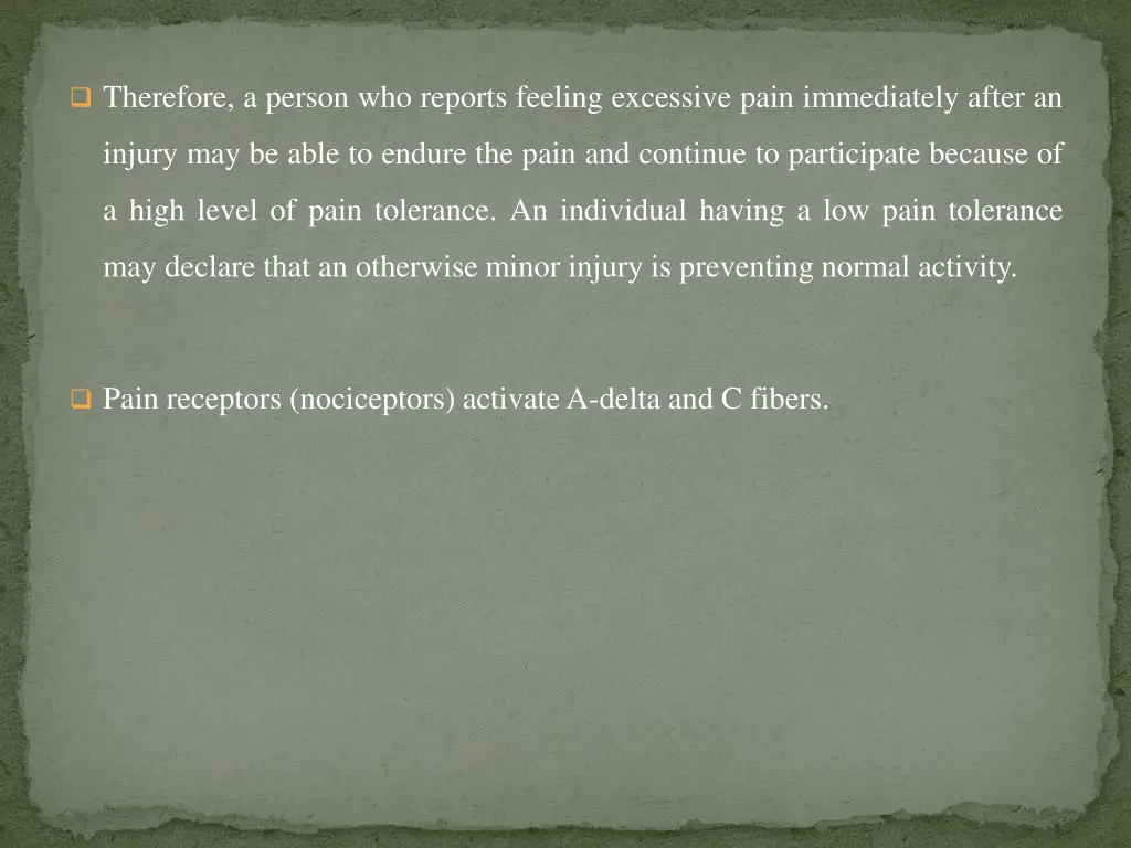 therefore a person who reports feeling excessive