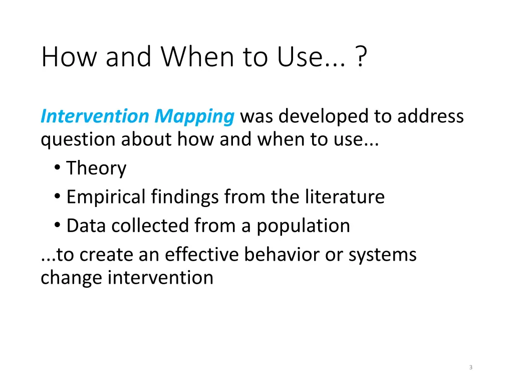 how and when to use