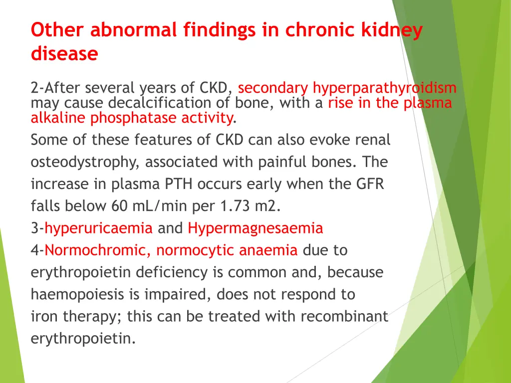 other abnormal findings in chronic kidney disease 1