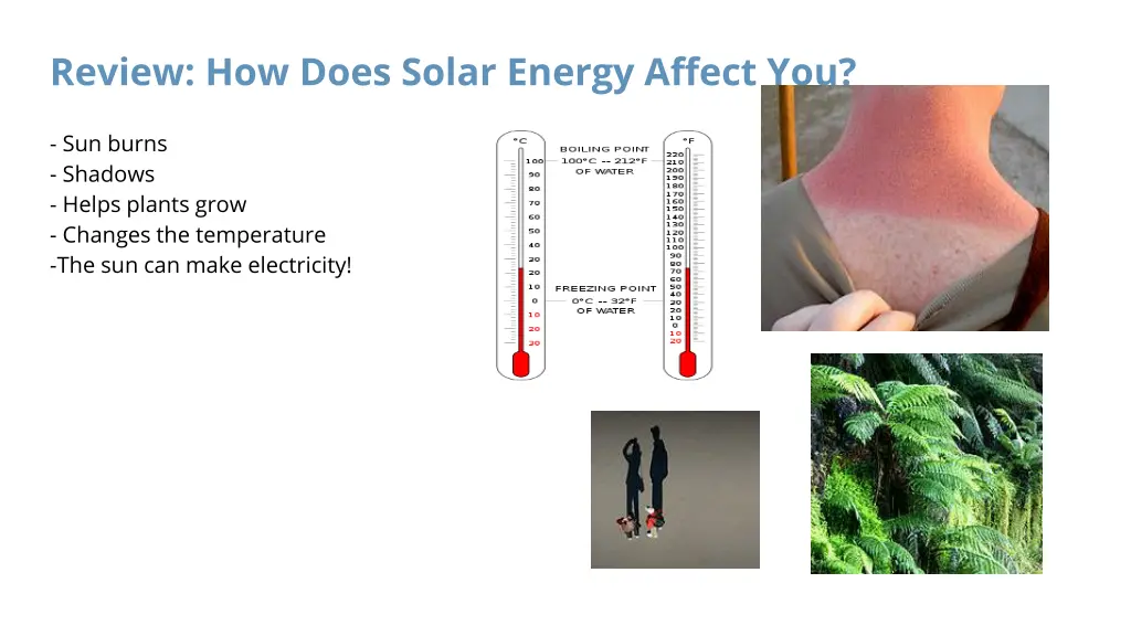 review how does solar energy affect you