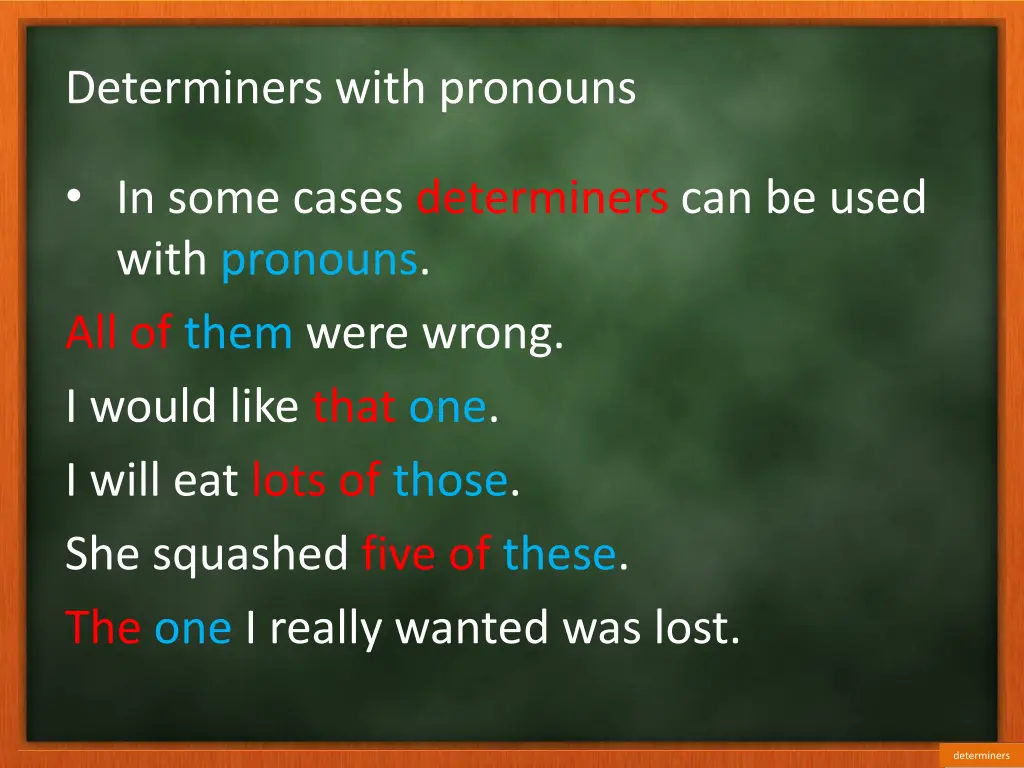determiners with pronouns