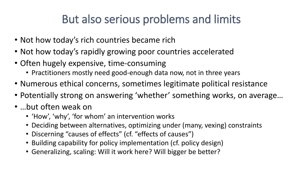 but also serious problems and limits but also