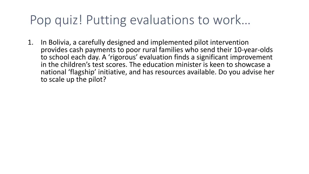 pop quiz putting evaluations to work