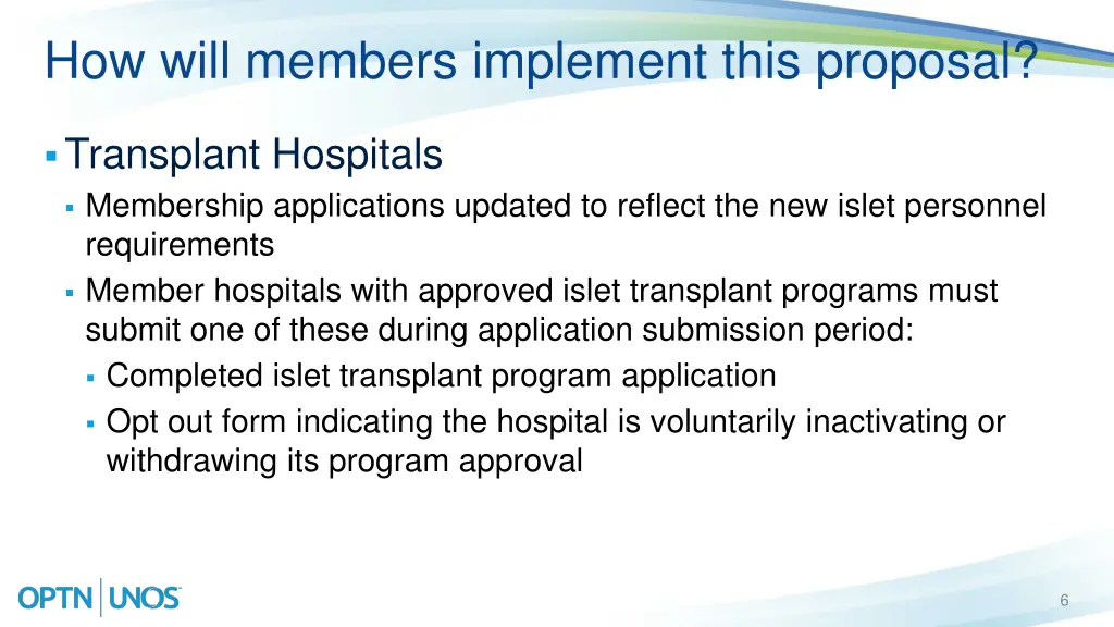 how will members implement this proposal