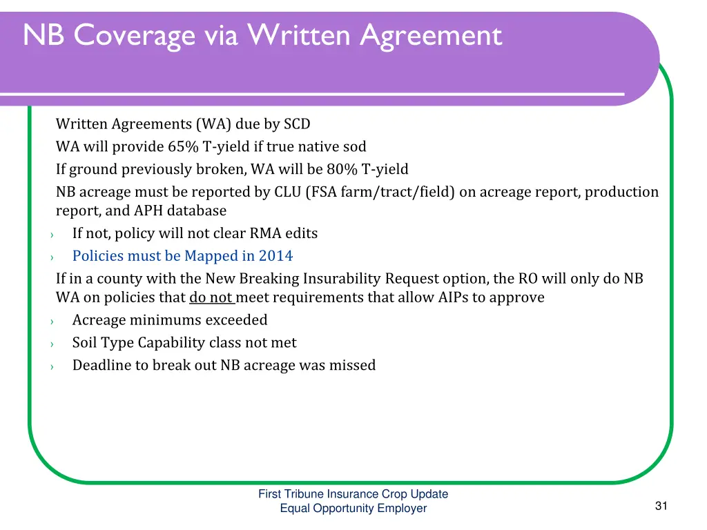 nb coverage via written agreement