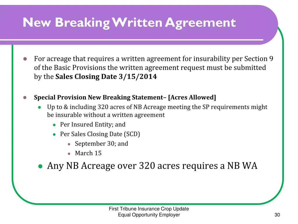 new breaking written agreement
