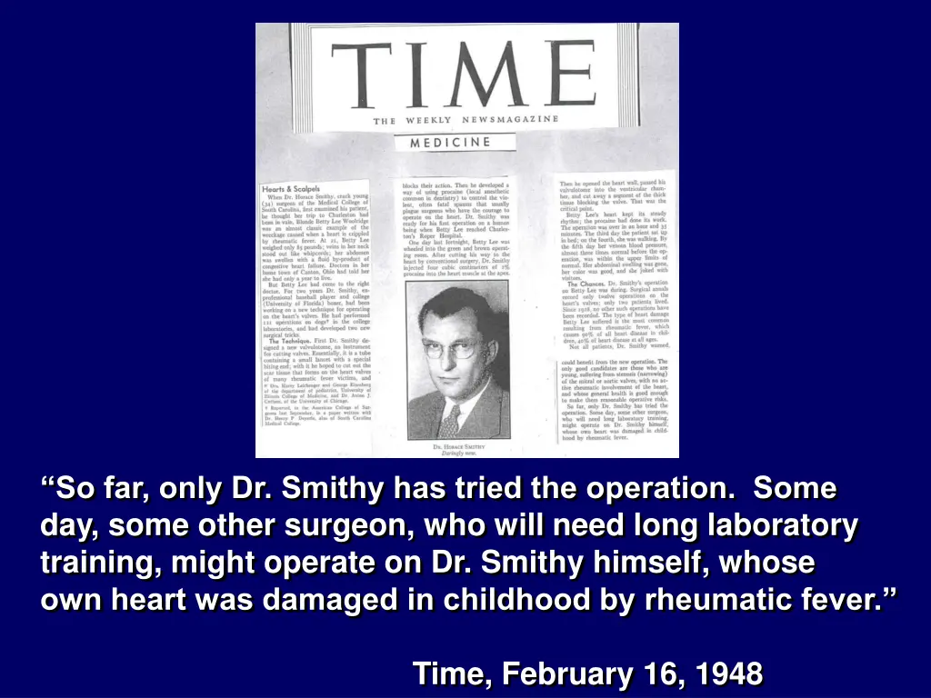 so far only dr smithy has tried the operation