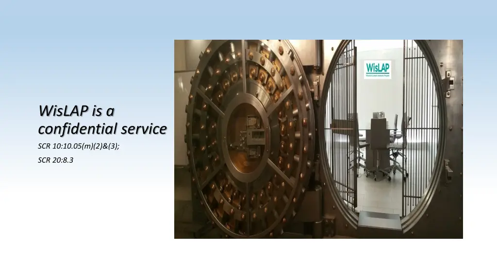 wislap is a confidential service