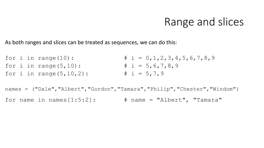range and slices