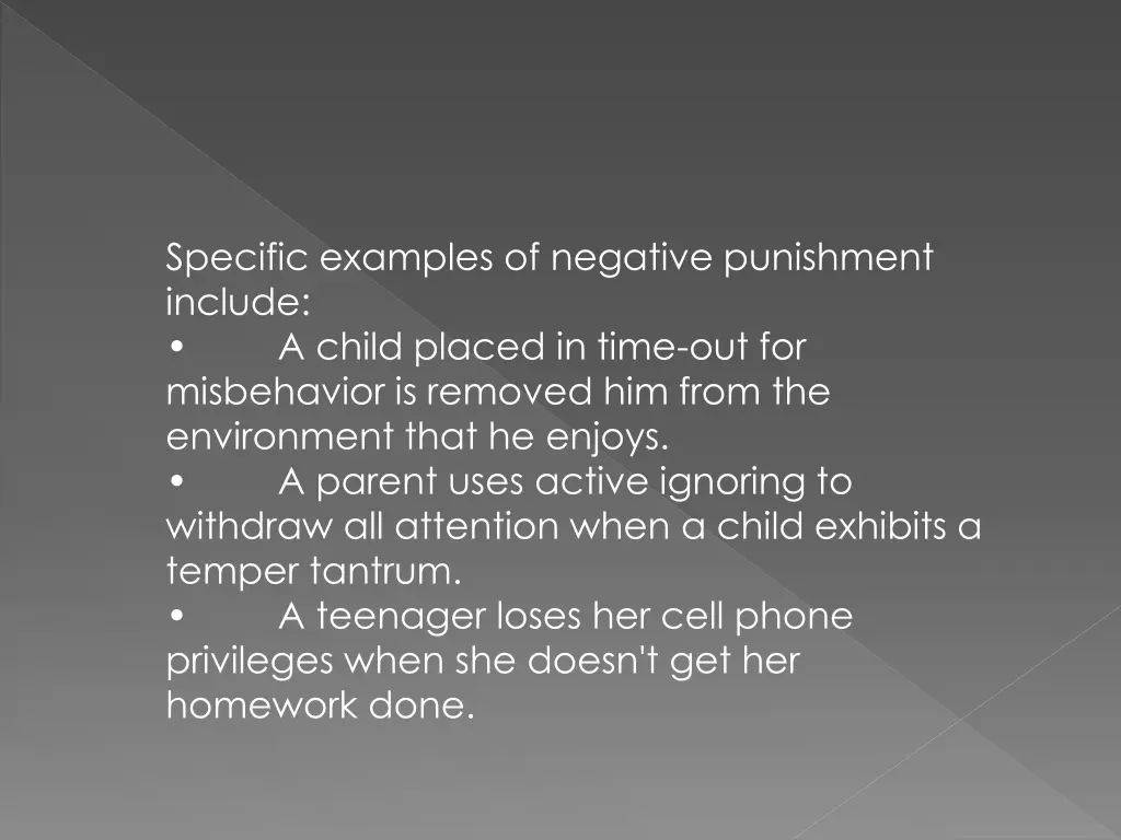 specific examples of negative punishment include