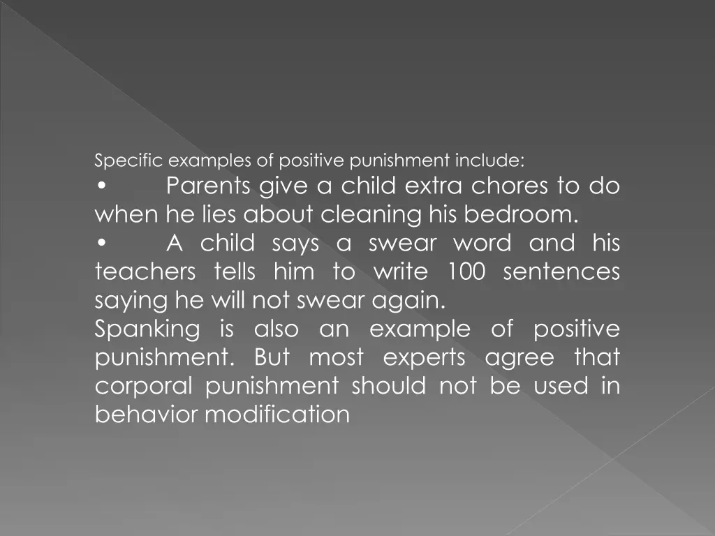 specific examples of positive punishment include