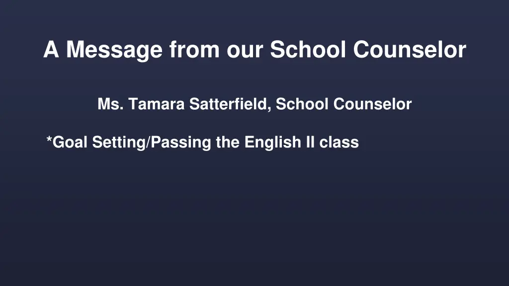 a message from our school counselor