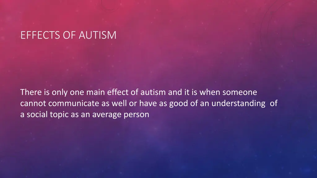 effects of autism