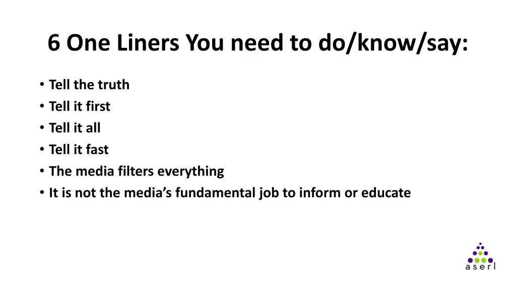 6 one liners you need to do know say