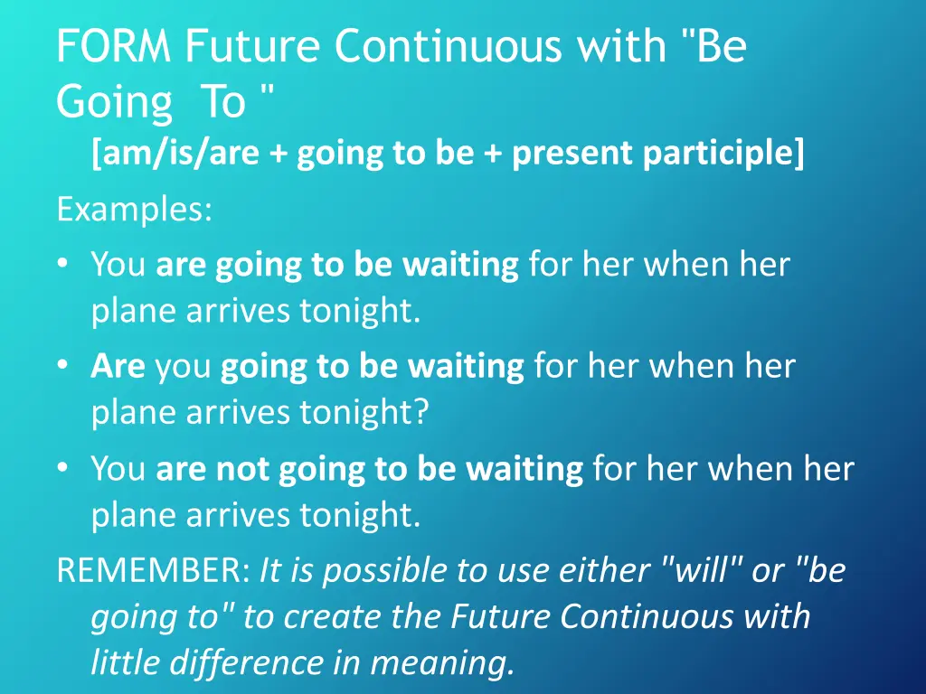 form future continuous with be going