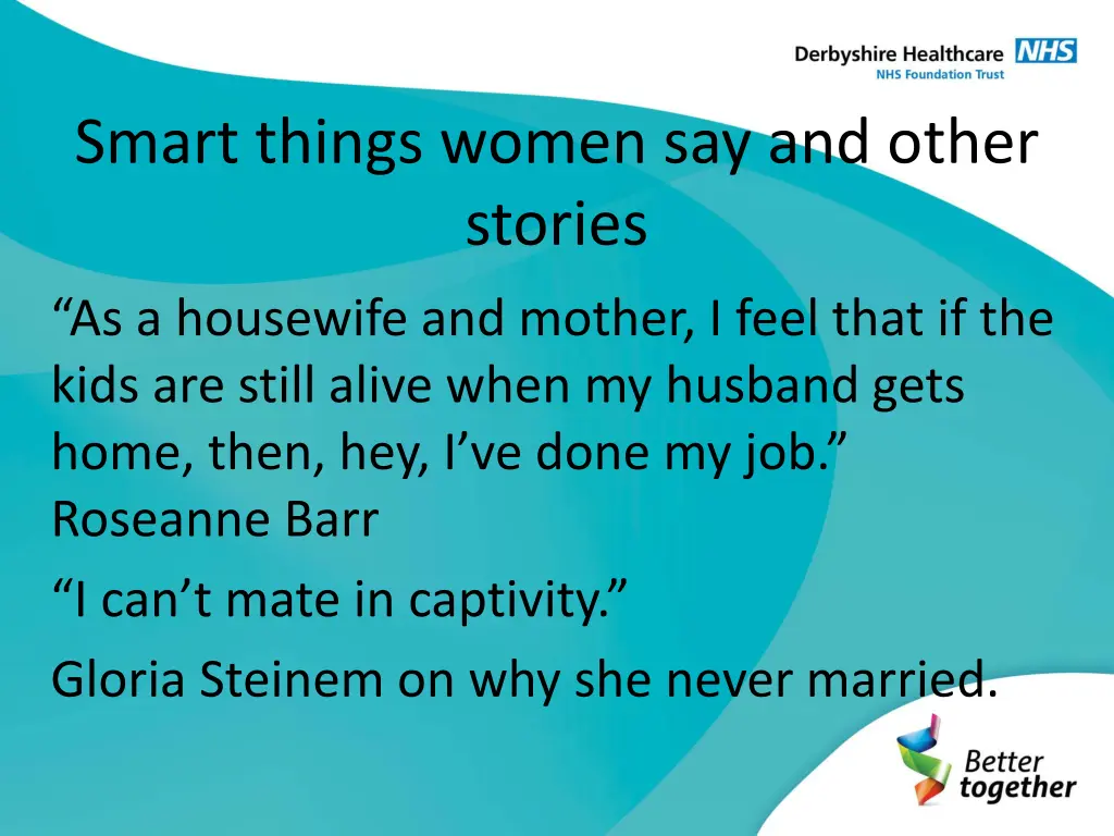 smart things women say and other stories