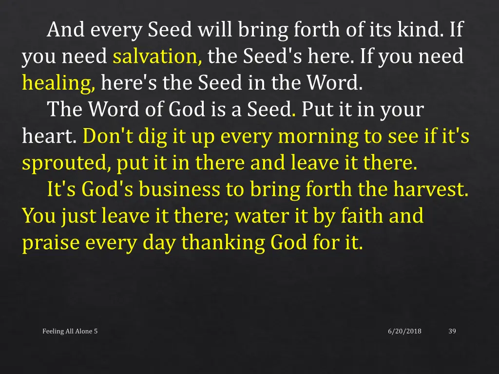 and every seed will bring forth of its kind