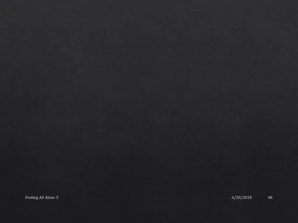 feeling all alone 5 1
