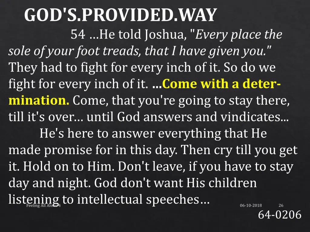 god s provided way 54 he told joshua every place