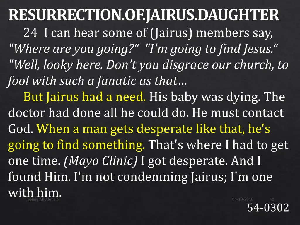 resurrection of jairus daughter 24 i can hear