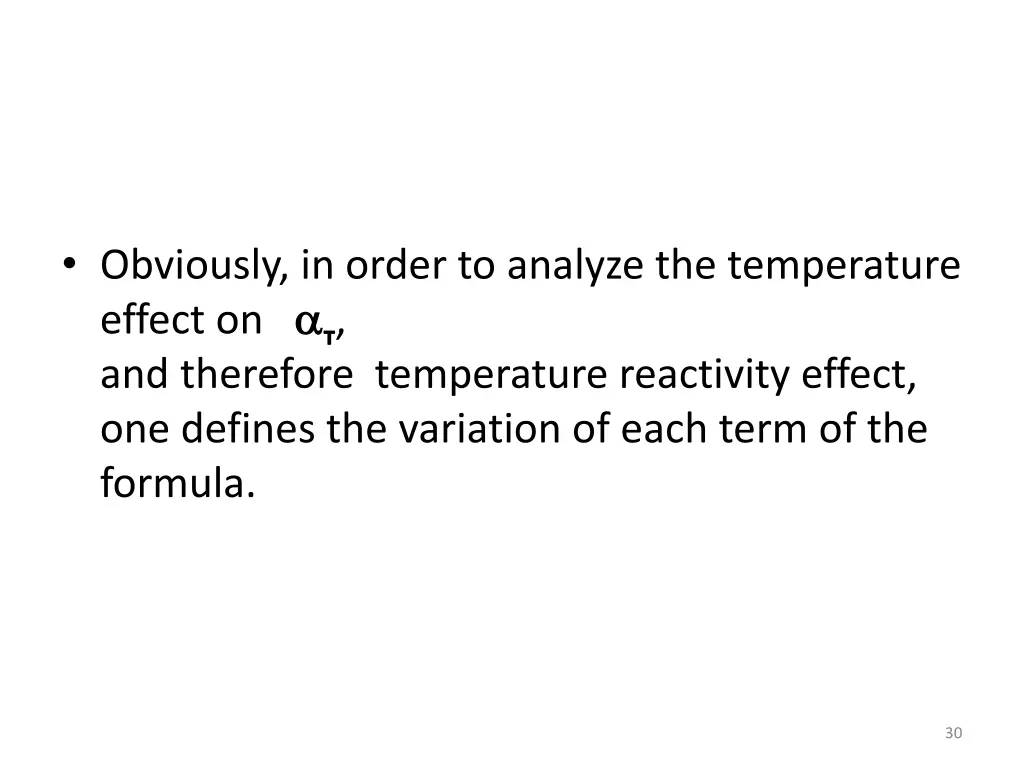 obviously in order to analyze the temperature
