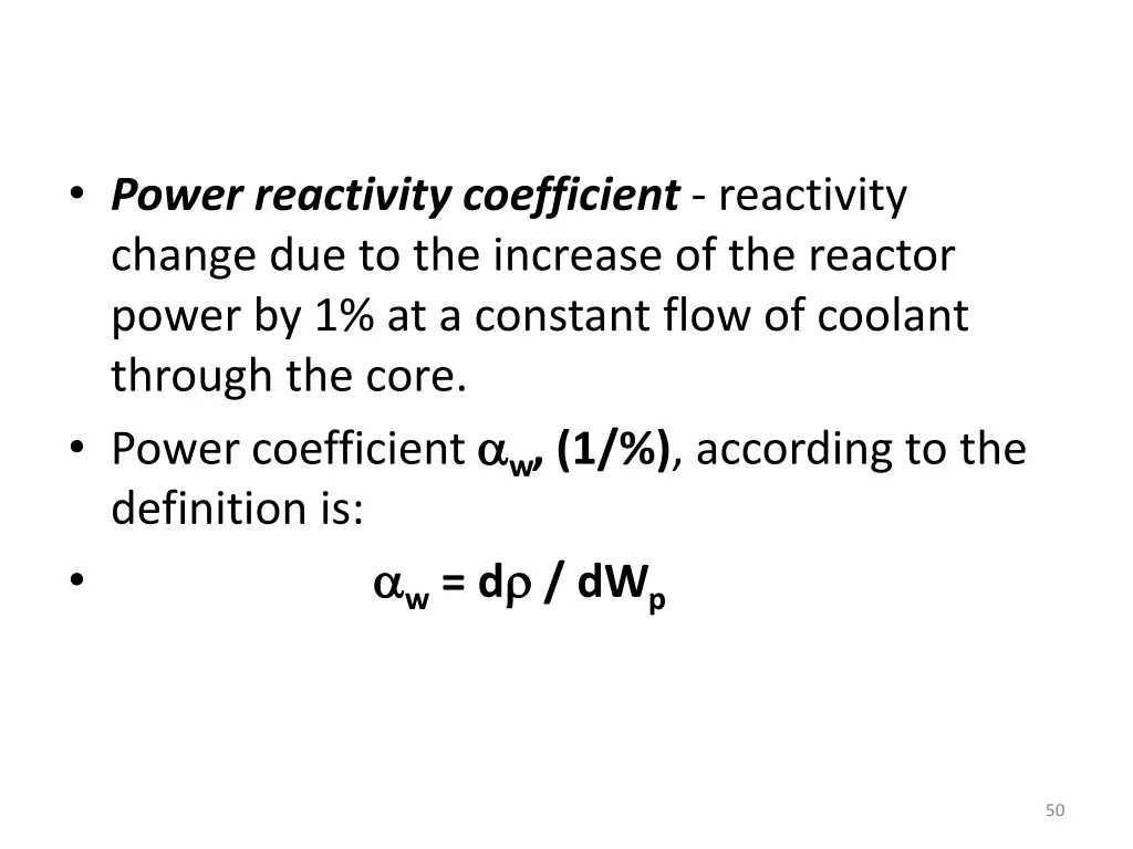 power reactivity coefficient reactivity change