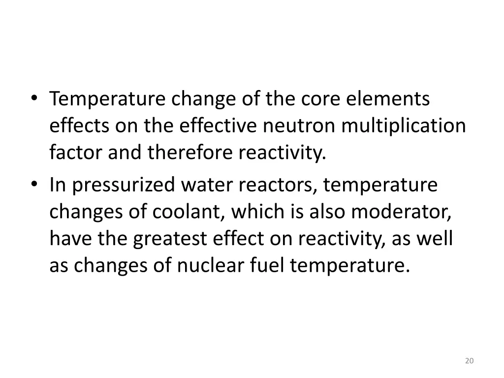 temperature change of the core elements effects