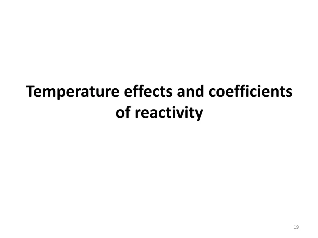 temperature effects and coefficients of reactivity