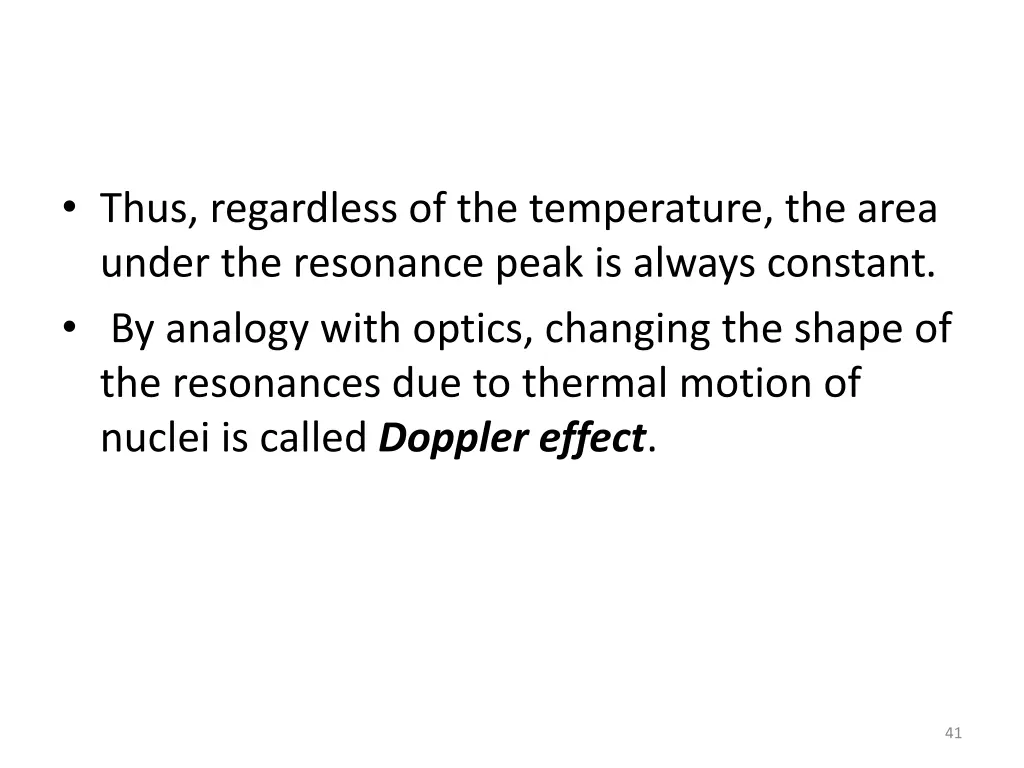 thus regardless of the temperature the area under
