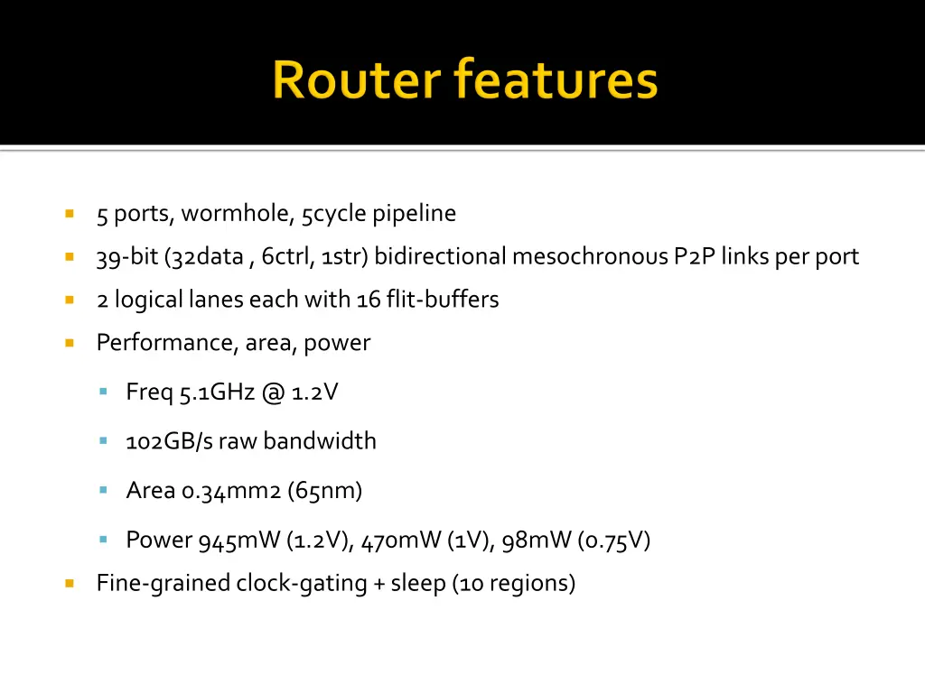 5 ports wormhole 5cycle pipeline