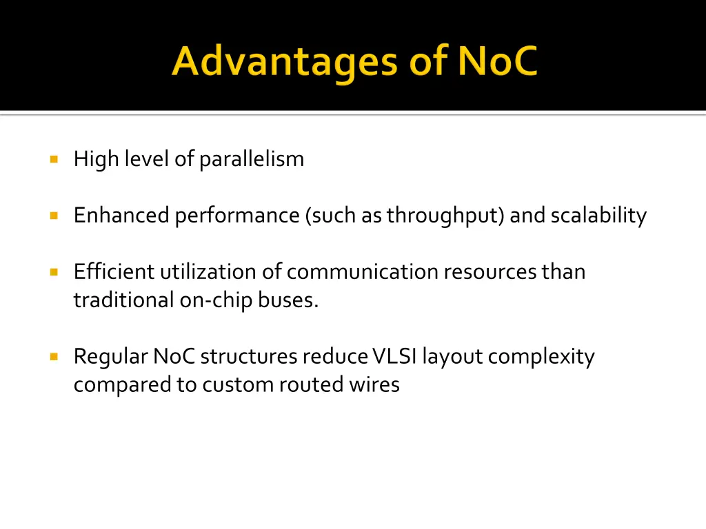 high level ofparallelism