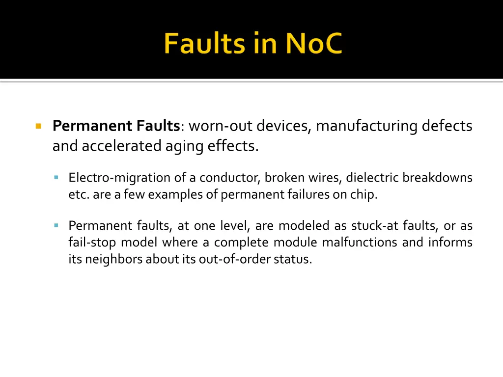 permanent faults worn out devices manufacturing