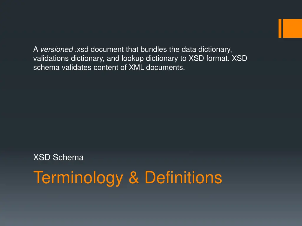 a versioned xsd document that bundles the data
