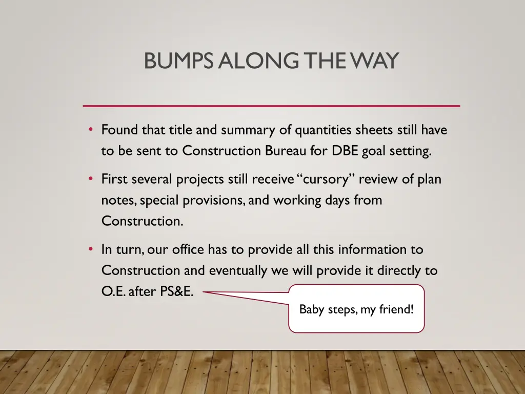 bumps along the way