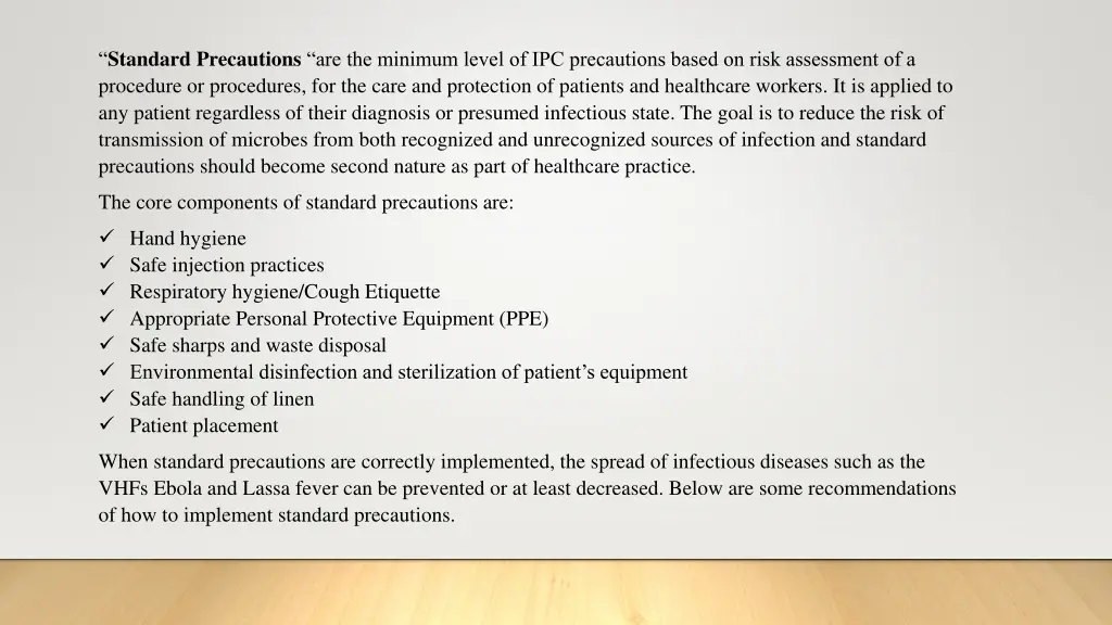 standard precautions are the minimum level