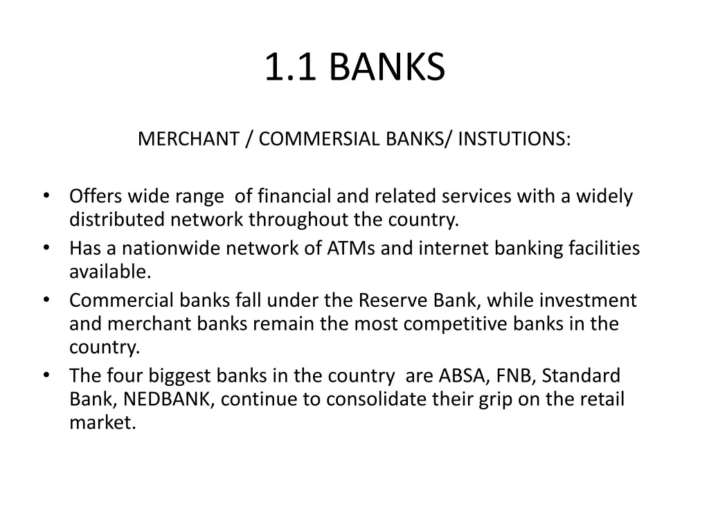 1 1 banks
