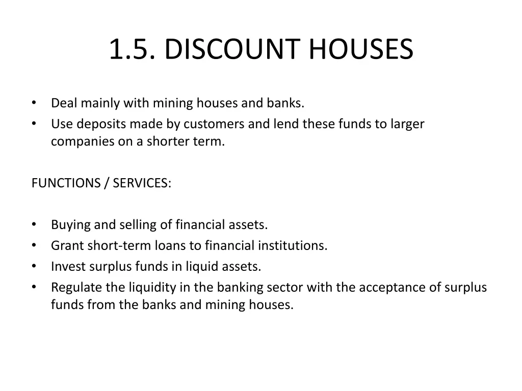 1 5 discount houses