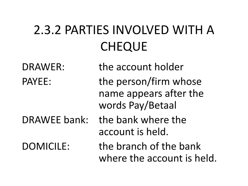 2 3 2 parties involved with a cheque